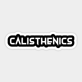 CALISTHENICS Sticker